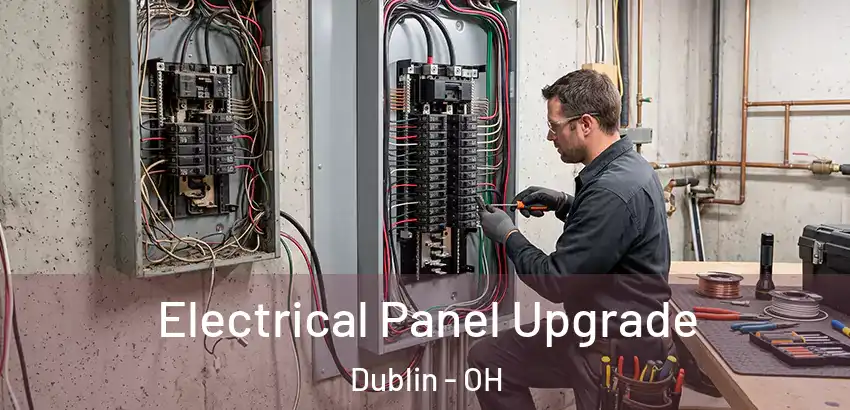  Electrical Panel Upgrade Dublin - OH